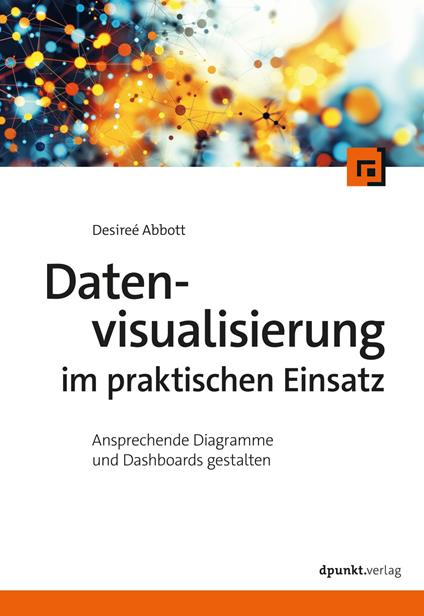Datenvisualisierung im praktischen Einsatz