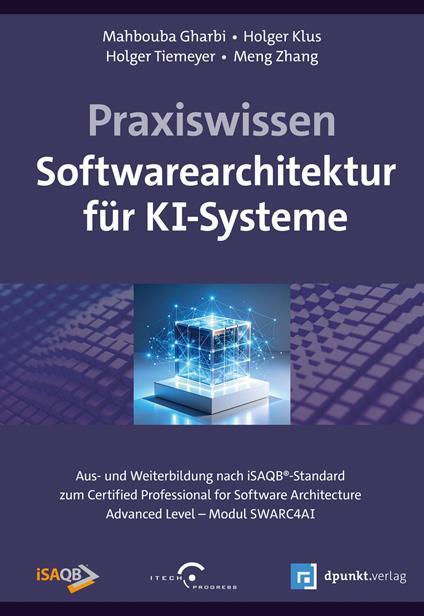 Praxiswissen Softwarearchitektur für KI-Systeme