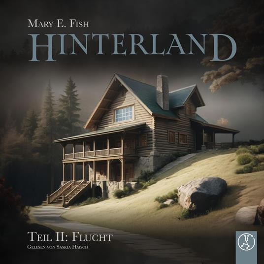 Hinterland - Flucht