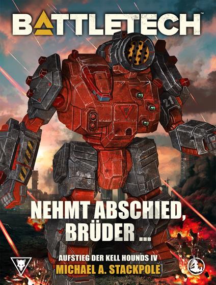 BattleTech - Nehmt Abschied, Brüder …