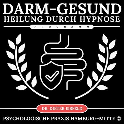 Darm-Gesund-Programm - Heilung durch Hypnose