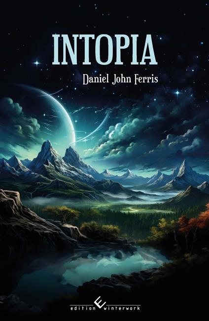 Intopia - Die Ankunft