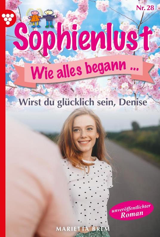 Wirst du glücklich sein, Denise?
