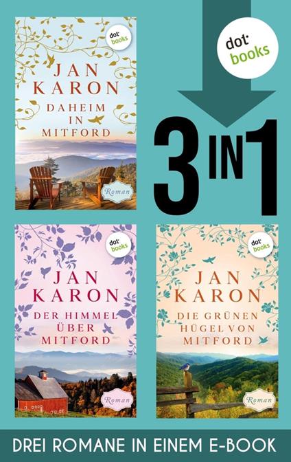 Daheim in Mitford, Der Himmel über Mitford & Die grünen Hügel von Mitford
