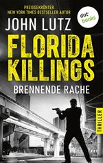 Florida Killings: Brennende Rache
