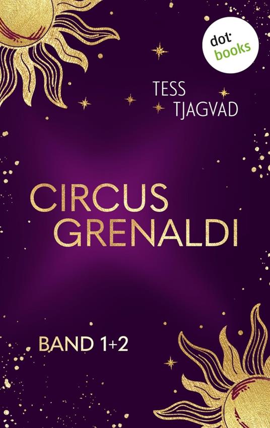 Circus Grenaldi - Tess Tjagvad - ebook