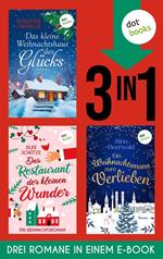 Das kleine Weihnachtshaus des Glücks, Das Restaurant der kleinen Wunder & Ein Weihnachtsmann …