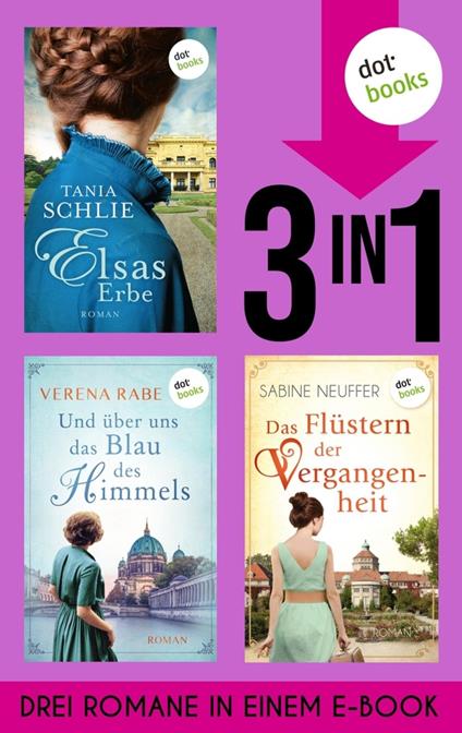 Elsas Erbe, Und über uns das Blau des Himmels & Das Flüstern der Vergangenheit