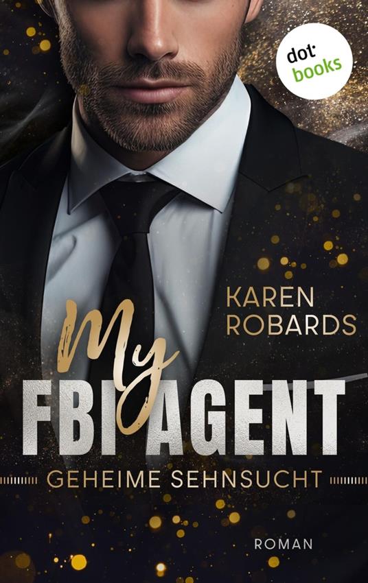 My FBI Agent - Geheime Sehnsucht