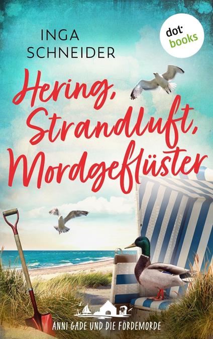 Hering, Strandluft, Mordgeflüster