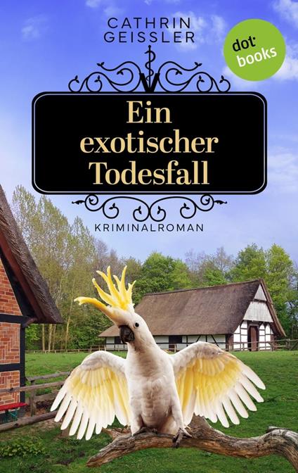 Ein exotischer Todesfall