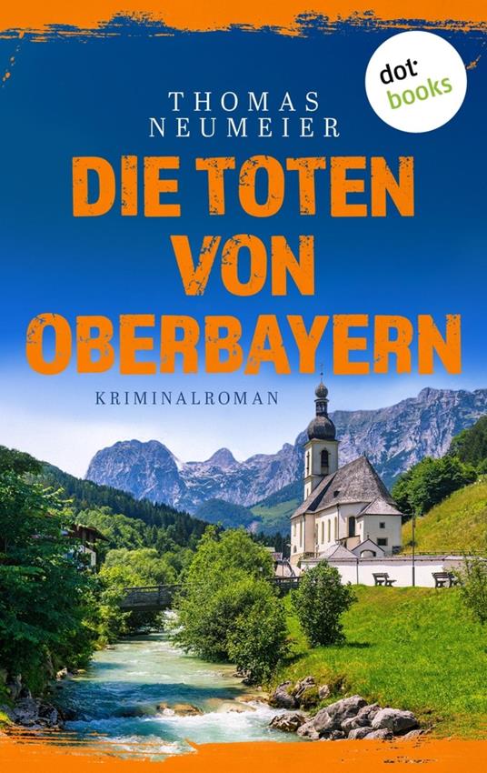 Die Toten von Oberbayern - oder: Tatzelwurm