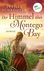 Der Himmel über Montego Bay