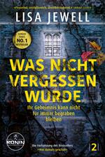 XXL - Leseprobe - Was nicht vergessen wurde. Ihr Geheimnis kann nicht für immer begraben bleiben