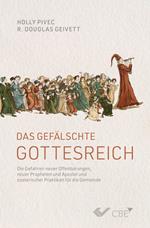 Das gefälschte Gottesreich