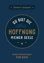 Du bist die Hoffnung meiner Seele