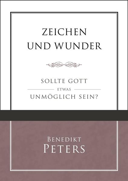 Zeichen und Wunder