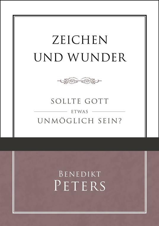 Zeichen und Wunder
