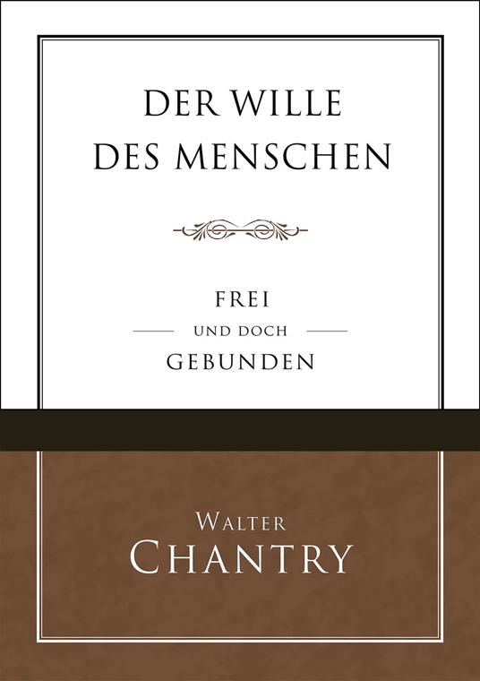 Der Wille des Menschen