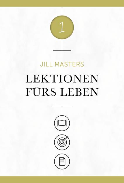 Lektionen fürs Leben 1