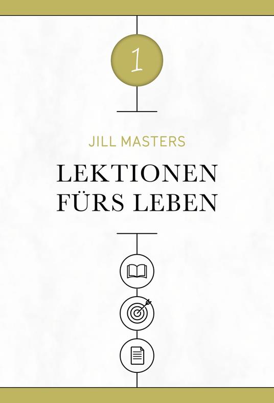 Lektionen fürs Leben 1