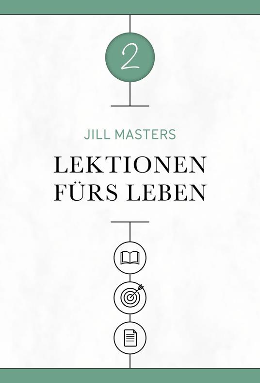 Lektionen fürs Leben 2