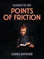 Points Of Friction