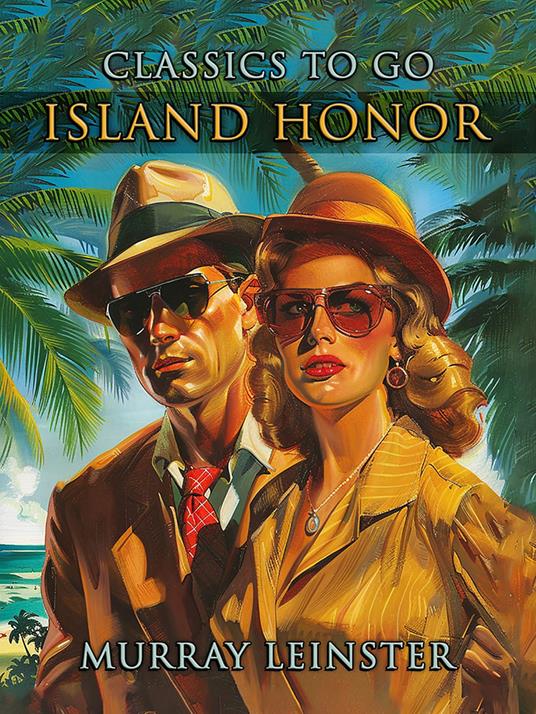 Island Honor - Murray Leinster - ebook