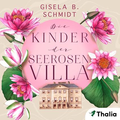 Die Kinder der Seerosenvilla