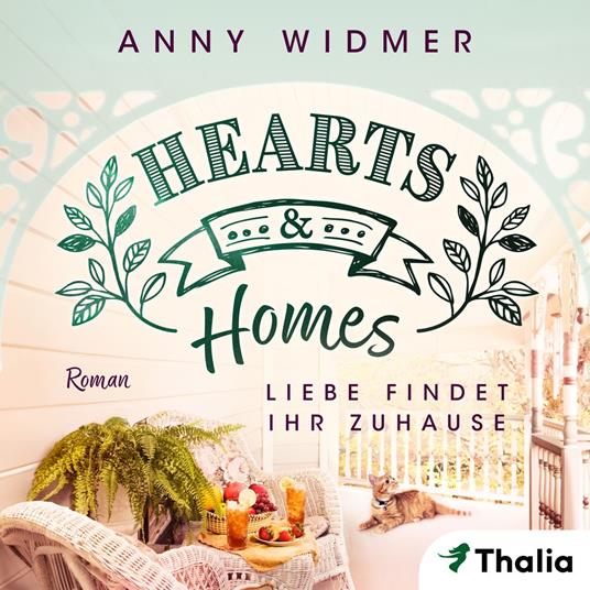 Hearts & Homes - Liebe findet ihr Zuhause