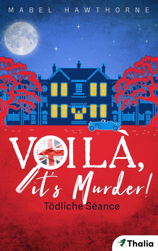 Voilà, it's Murder - Tödliche Séance