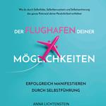 Der Flughafen deiner Möglichkeiten