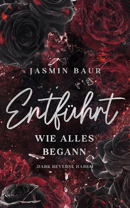Entführt - Jasmin Baur - ebook