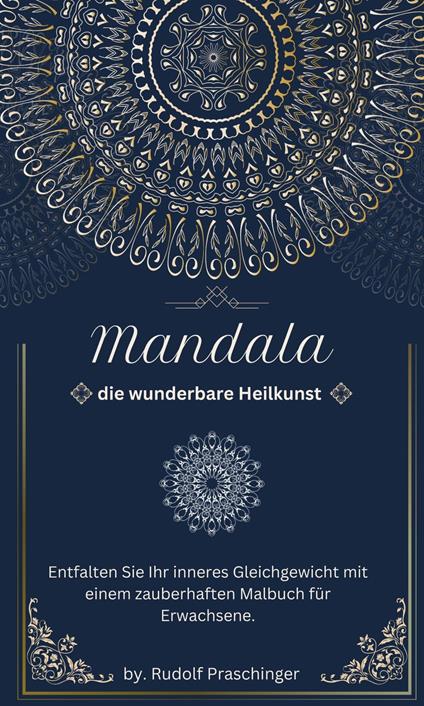 Mandala die wunderbare Heilkunst