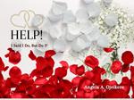 Help I Said I Do But Do I