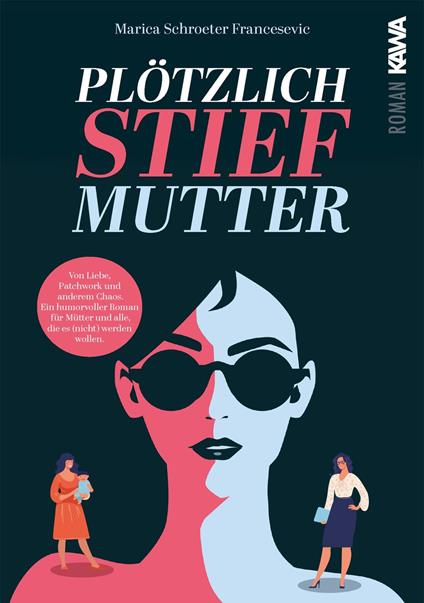 Plötzlich Stiefmutter - Marica Schroeter-Francesevic - ebook