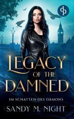 Legacy of the Damned: Im Schatten des Dämons