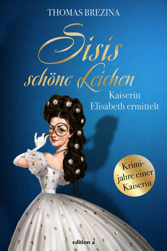 Sisis schöne Leichen