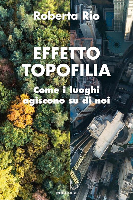 Effetto Topofilia - Roberta Rio - ebook