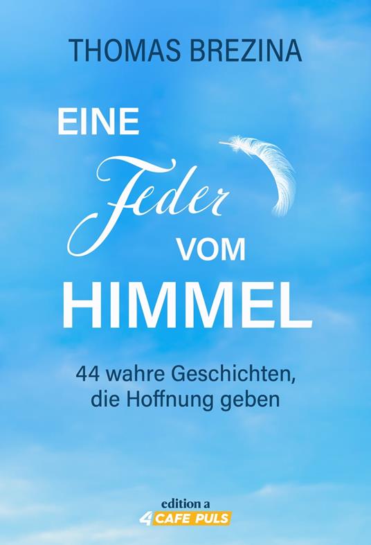 Eine Feder vom Himmel - Thomas Brezina - ebook