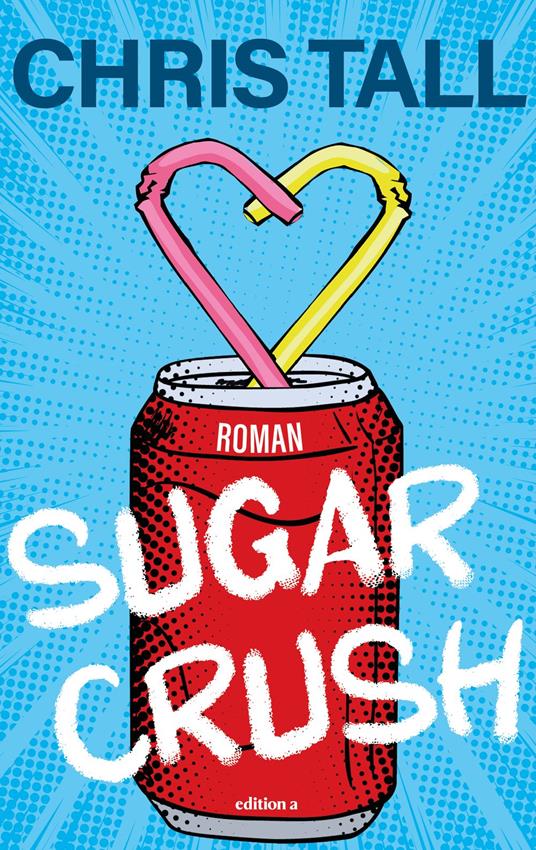 Sugar Crush - Chris Tall - ebook