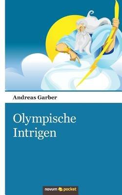 Olympische Intrigen - Andreas Garber - cover