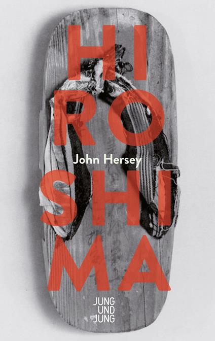 Hiroshima - John Hersey,Justinian Frisch,Alexander Pechmann - ebook