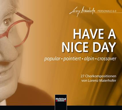 Lorenz Maierhofer - Have A Nice Day - CD Audio