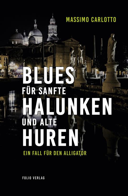 Blues für sanfte Halunken und alte Huren