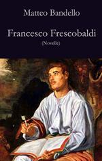 Francesco Frescobaldi