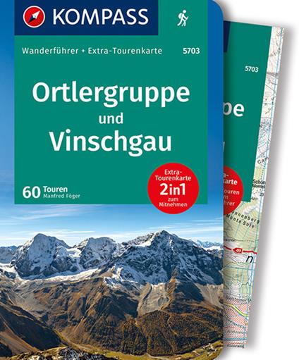 Guida escursionistica n. 5703. Ortlergruppe und Vinschgau. Con carta - copertina