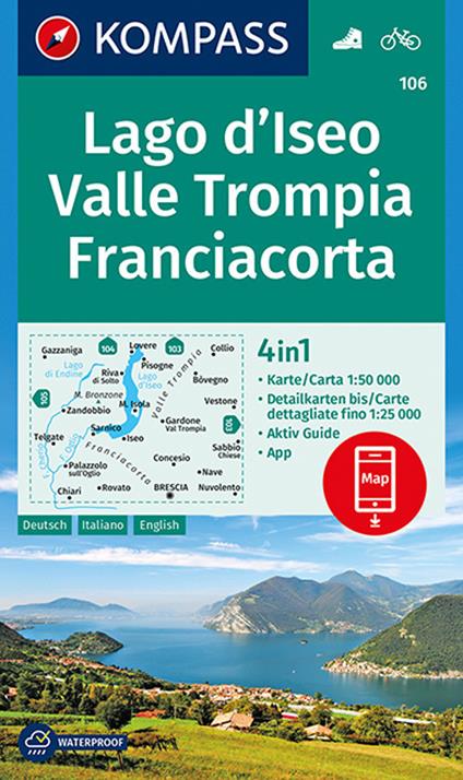 Carta escursionistica n. 106. Lago d'Iseo, Valle Trompia, Franciacorta 1:50.000. Ediz. italiana, tedesca e inglese - copertina