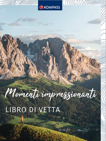 Momenti impressionanti. Libro di vetta - copertina