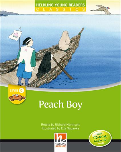 The peach boy. Helbling young readers. Level C letto da Richard Northcott. Con CD Audio: Level C - copertina